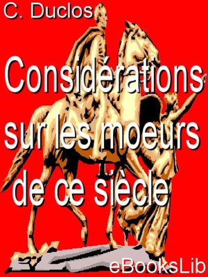 Considérations sur les moeurs de ce siècle - ebook